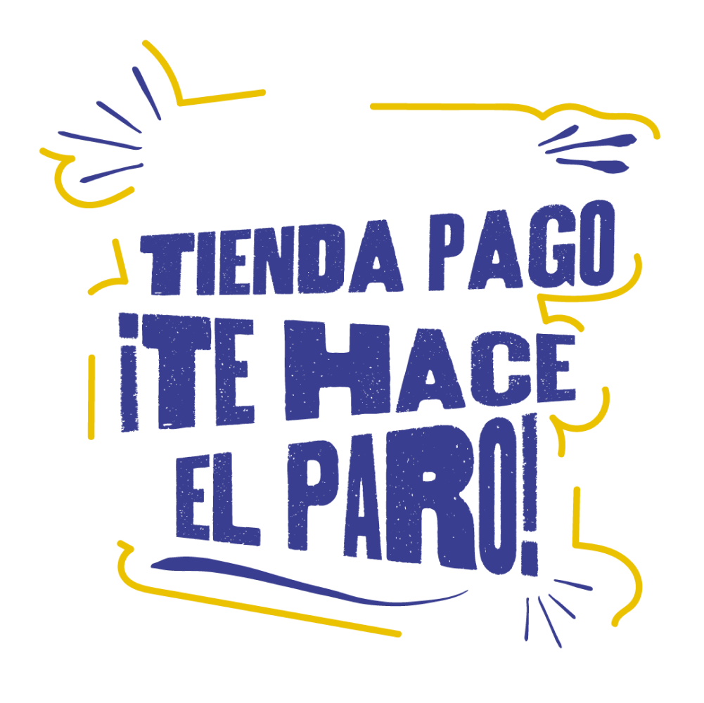 ALÉGRATE TIENDA PAGO ¡TE HACE EL PARO!